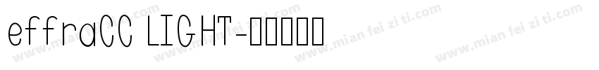 effraCC LIGHT字体转换